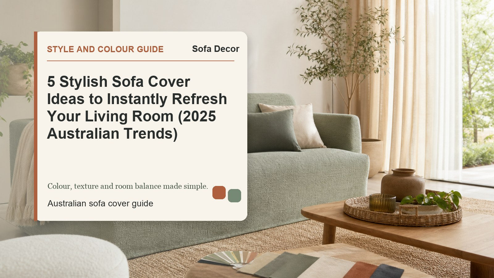 5 Stylish Sofa Cover Ideas to Instantly Refresh Your Living Room (2025 Australian Trends) - Sofa Decor Australia editorial guide image