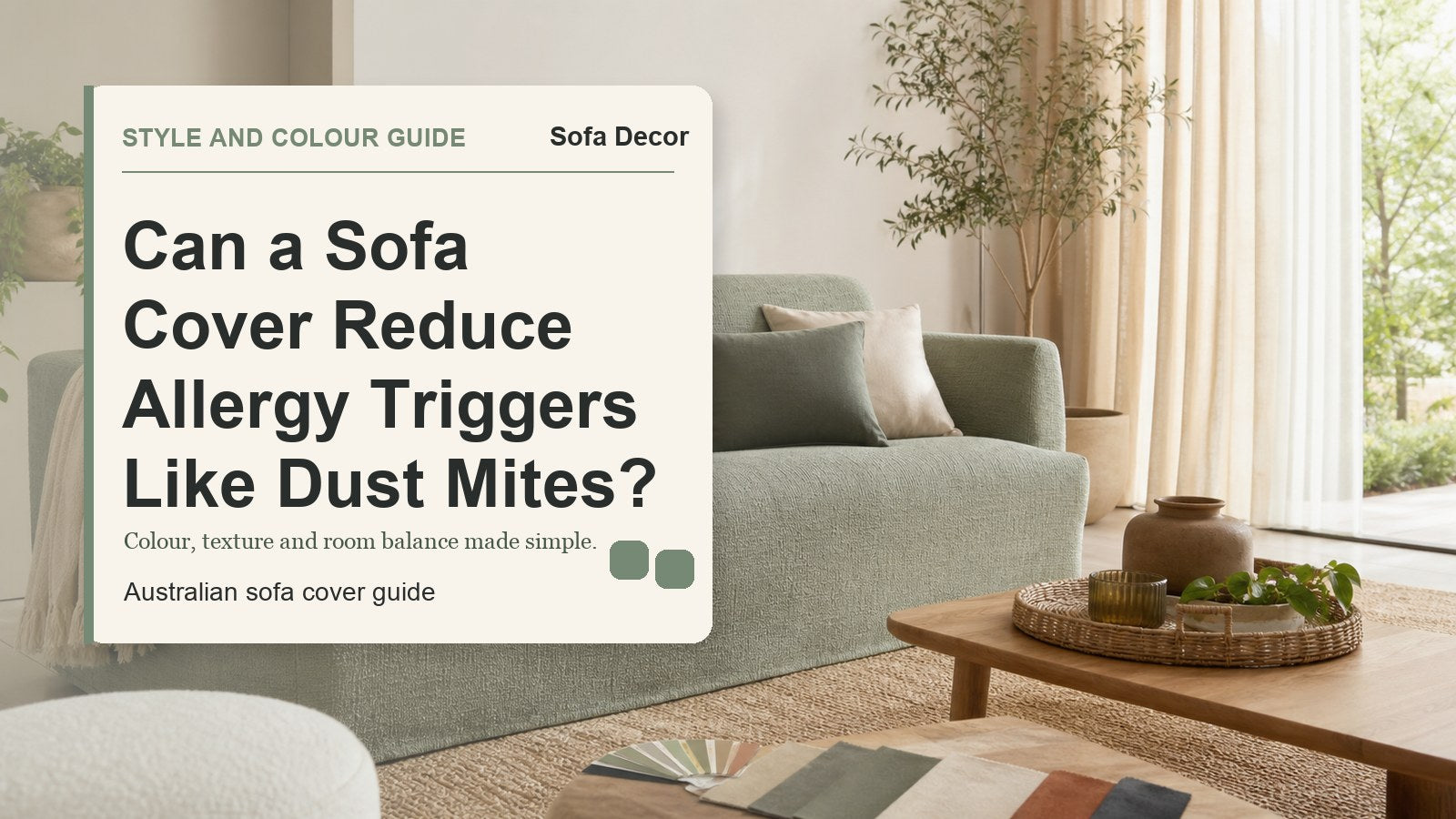 Can a Sofa Cover Reduce Allergy Triggers Like Dust Mites? - Sofa Decor Australia editorial guide image