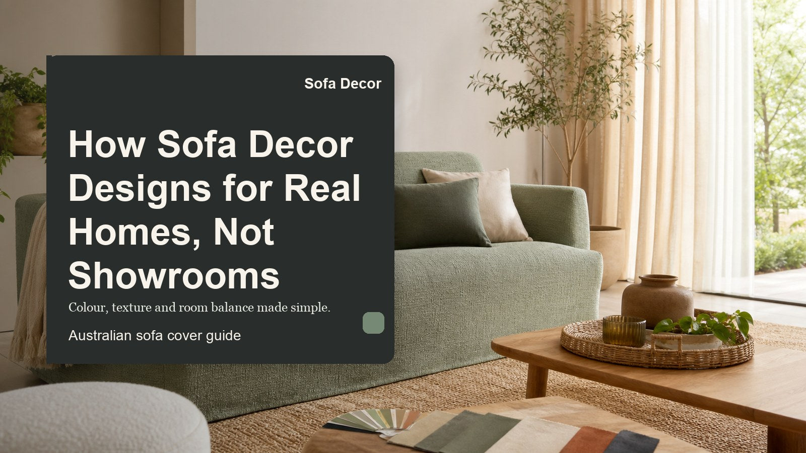 How Sofa Decor Designs for Real Homes, Not Showrooms - Sofa Decor Australia editorial guide image