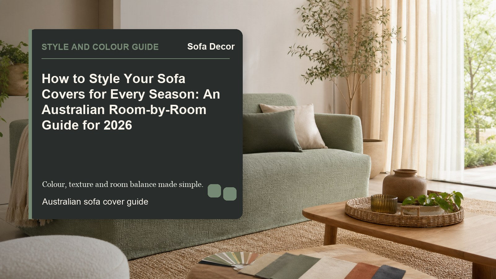 How to Style Your Sofa Covers for Every Season: An Australian Room-by-Room Guide for 2026 - Sofa Decor Australia editorial guide image
