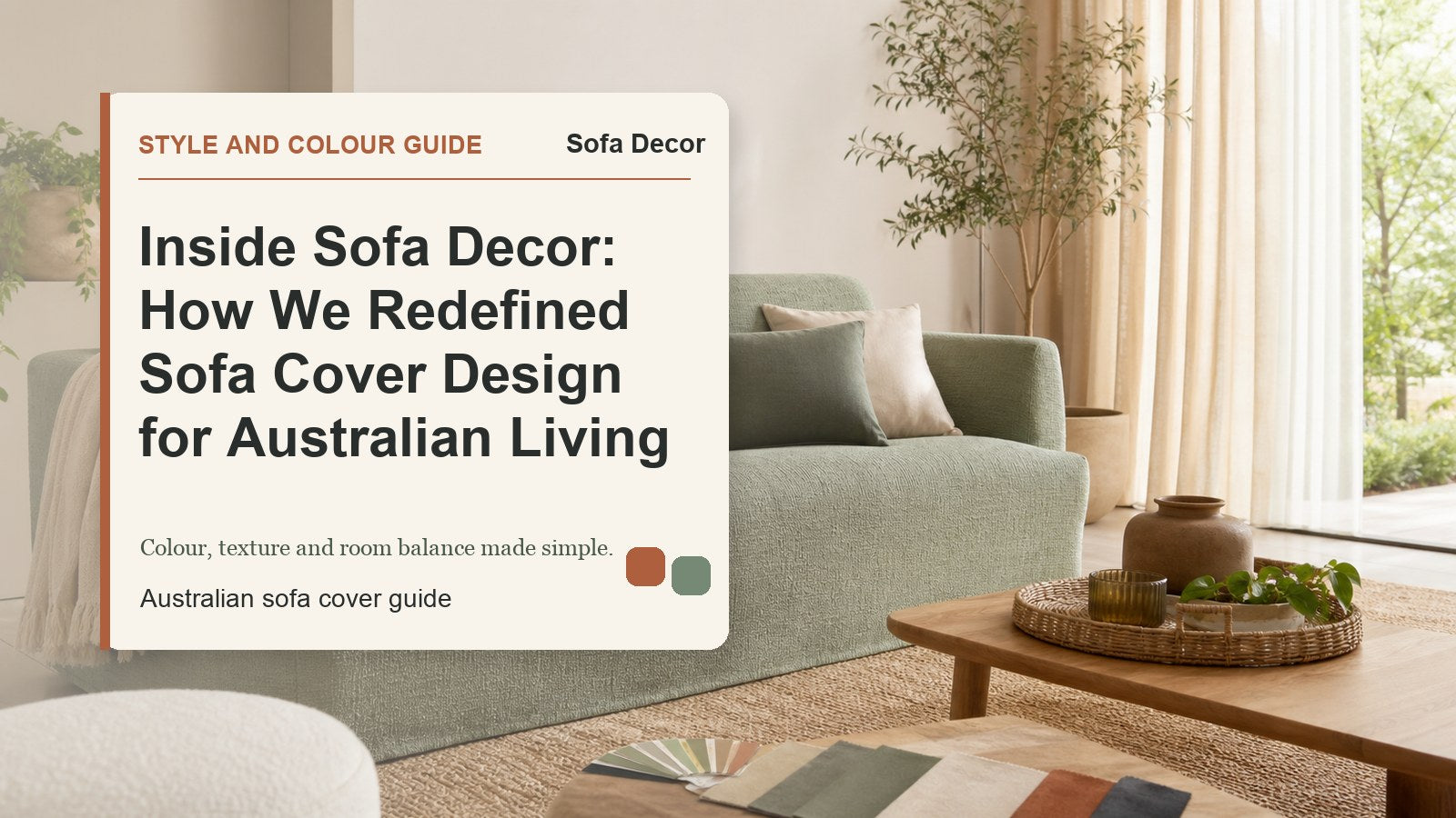 Inside Sofa Decor: How We Redefined Sofa Cover Design for Australian Living - Sofa Decor Australia editorial guide image