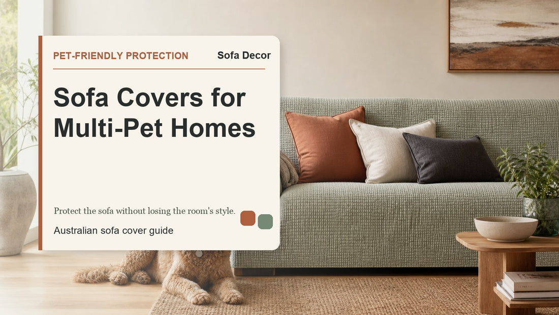Sofa Covers for Multi-Pet Homes - Sofa Decor Australia editorial guide image
