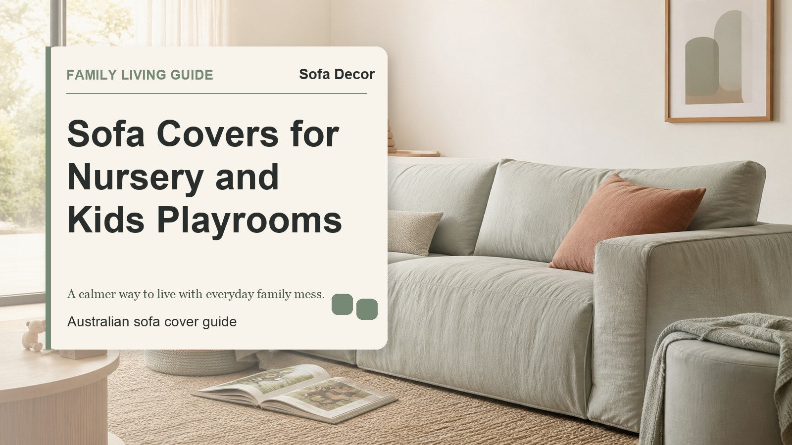 Sofa Covers for Nursery and Kids Playrooms - Sofa Decor Australia editorial guide image