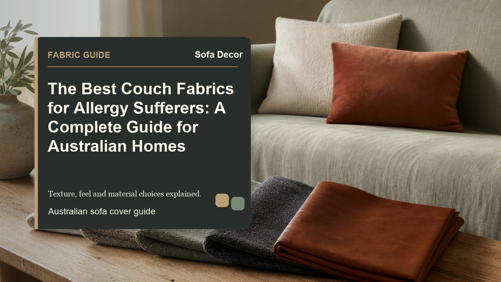 The Best Couch Fabrics for Allergy Sufferers: A Complete Guide for Australian Homes - Sofa Decor Australia editorial guide image