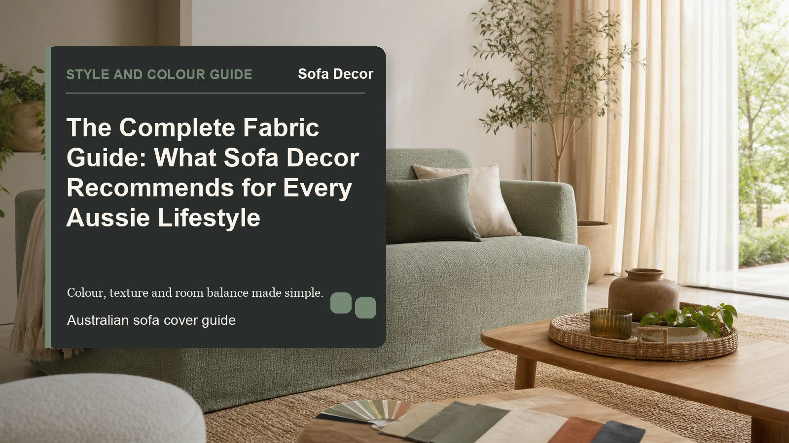 The Complete Fabric Guide: What Sofa Decor Recommends for Every Aussie Lifestyle - Sofa Decor Australia editorial guide image