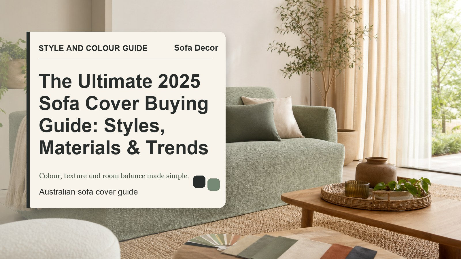 The Ultimate 2025 Sofa Cover Buying Guide: Styles, Materials & Trends - Sofa Decor Australia editorial guide image
