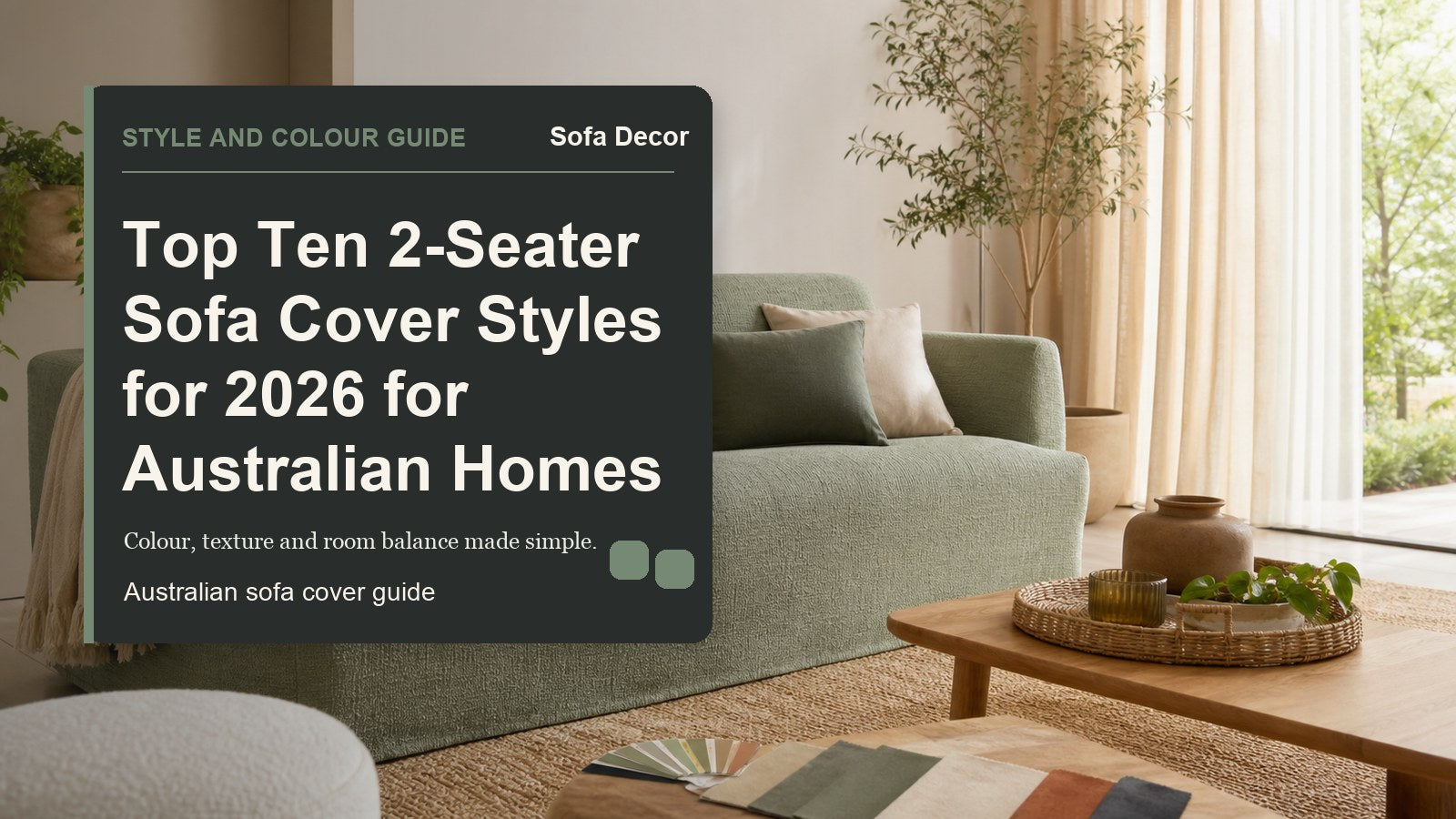 Top Ten 2-Seater Sofa Cover Styles for 2026 for Australian Homes - Sofa Decor Australia editorial guide image