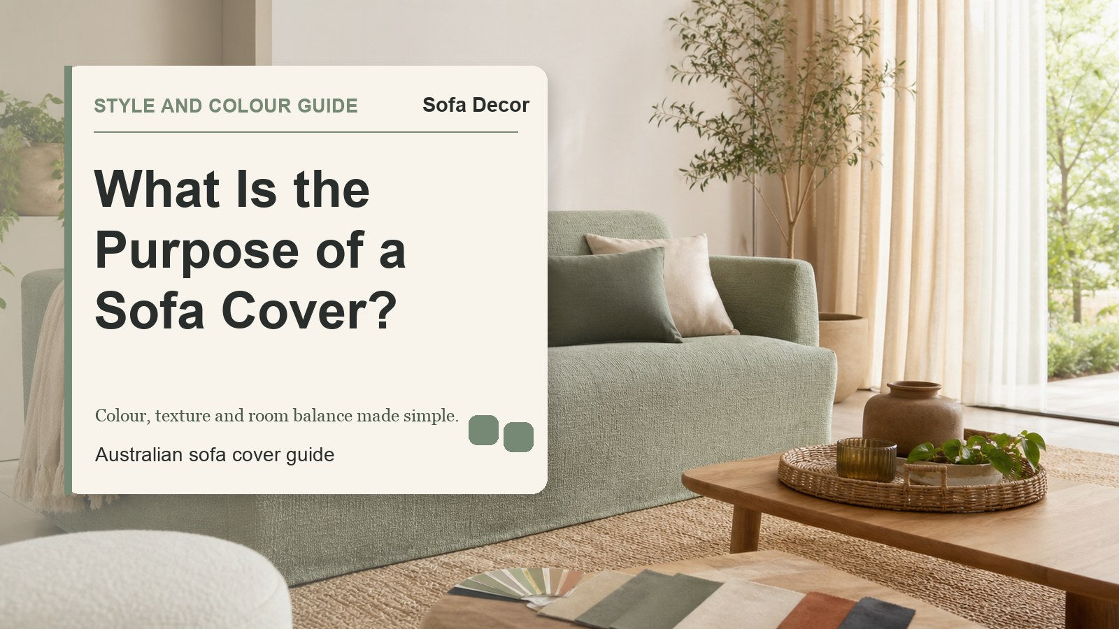 What Is the Purpose of a Sofa Cover? - Sofa Decor Australia editorial guide image