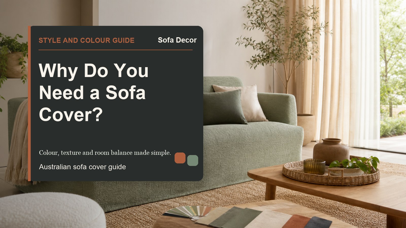 Why Do You Need a Sofa Cover? - Sofa Decor Australia editorial guide image